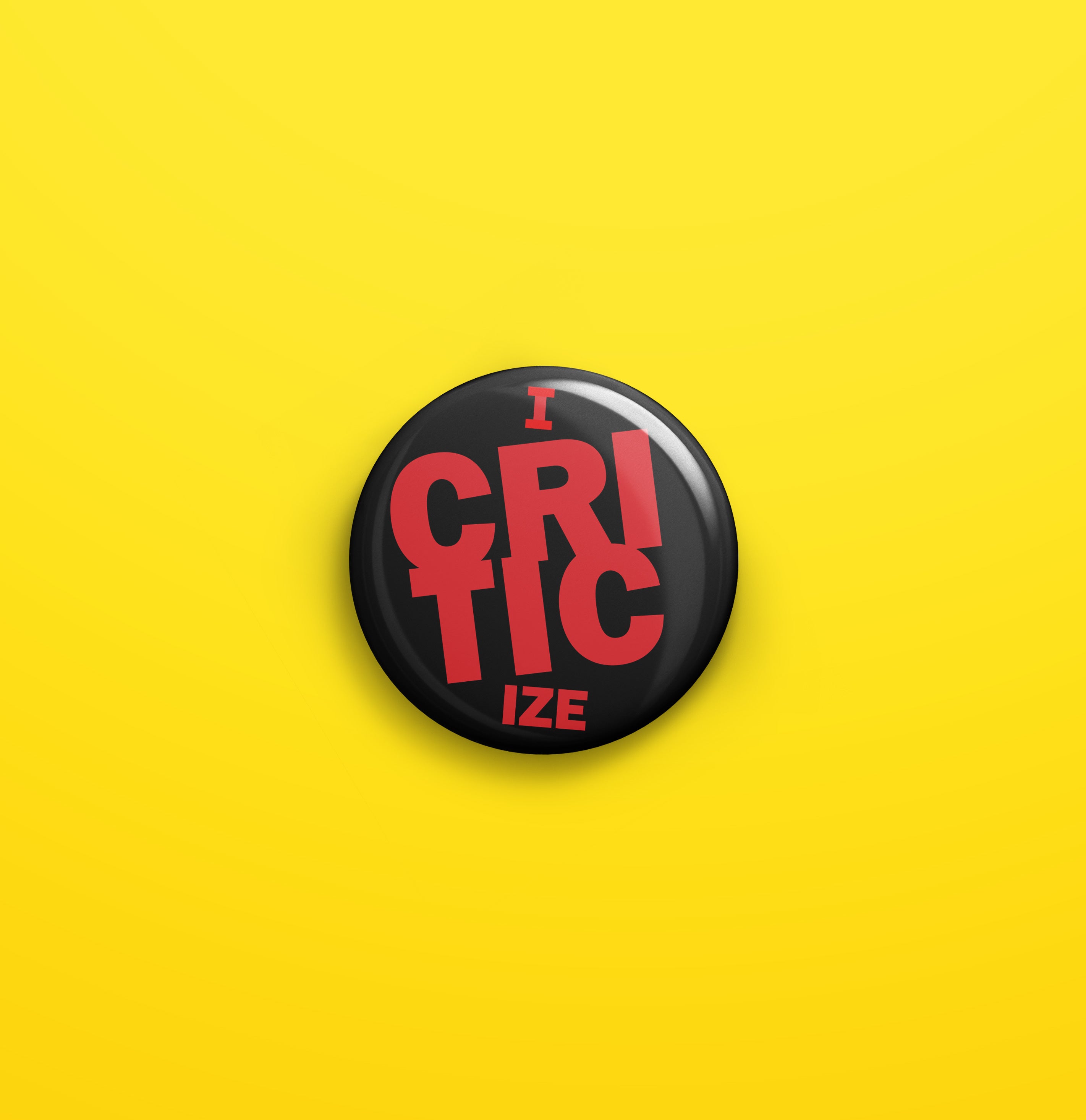 I Criticize