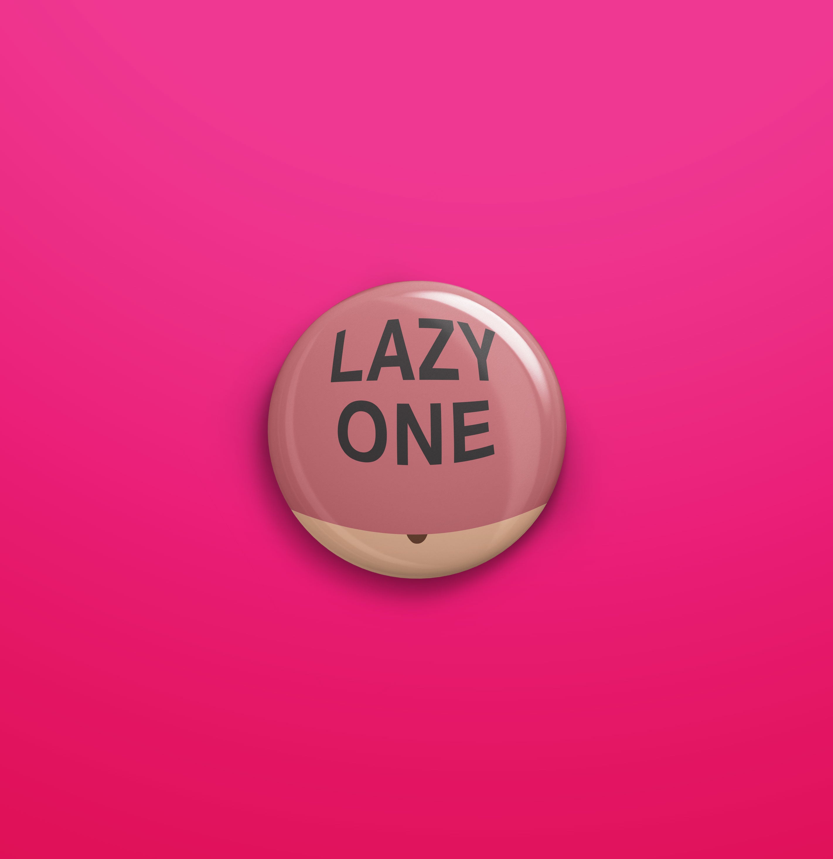 Lazy one