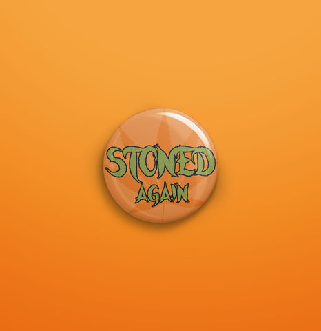 Stoned Again