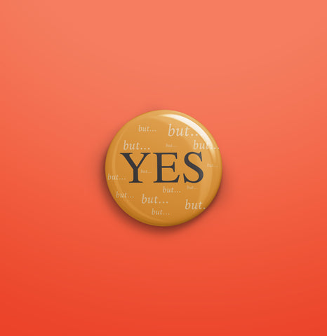 Yes, But...