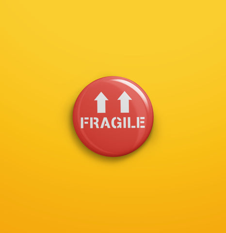 Fragile