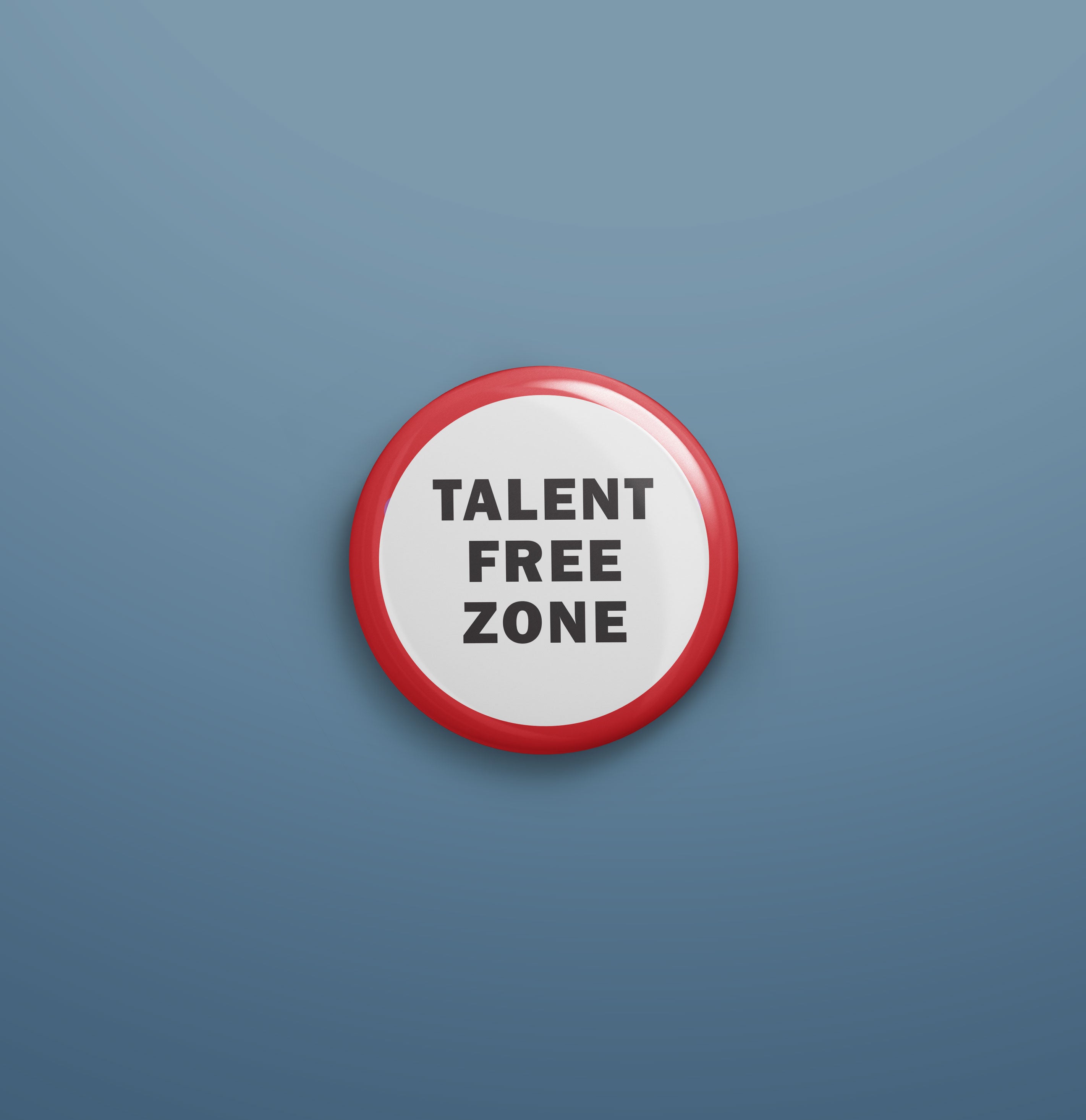 Talent Free Zone